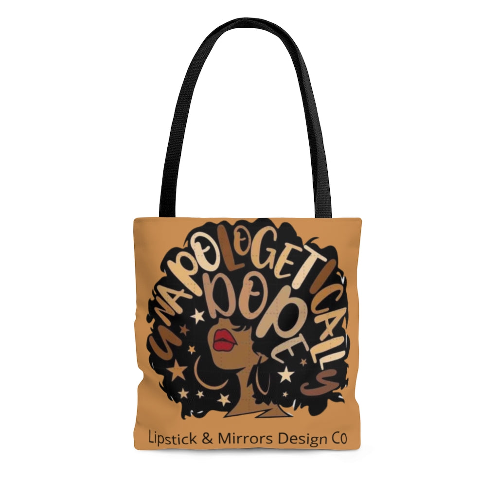 Unapologetically Dope Tote Bag