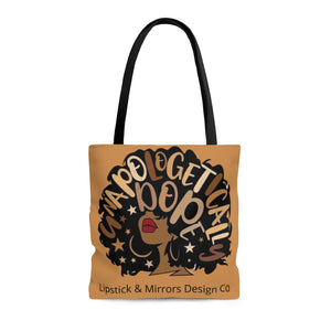 Unapologetically Dope Tote Bag